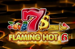 Flaming Hot 6 Reels
