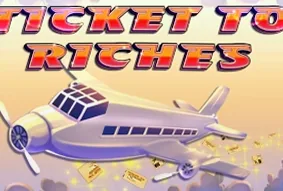 Ticket To Riches